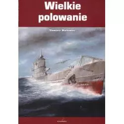 WIELKIE POLOWANIE Sławomir Walkowski - Kagero