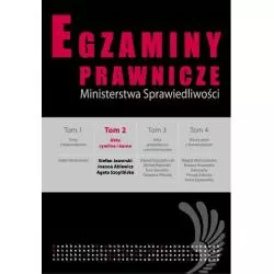 EGZAMINY PRAWNICZE MINISTERSTWA SPRAWIEDLIWOŚCI 2 Stefan Jaworski, Joanna Ablewicz, Agata Szoplińska - C.H. Beck