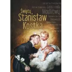 ŚWIĘTY STANISŁAW KOSTKA Dorota Mazur - Wydawnictwo M