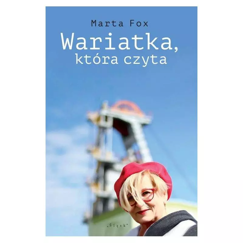 WARIATKA, KTÓRA CZYTA Marta Fox - Śląsk