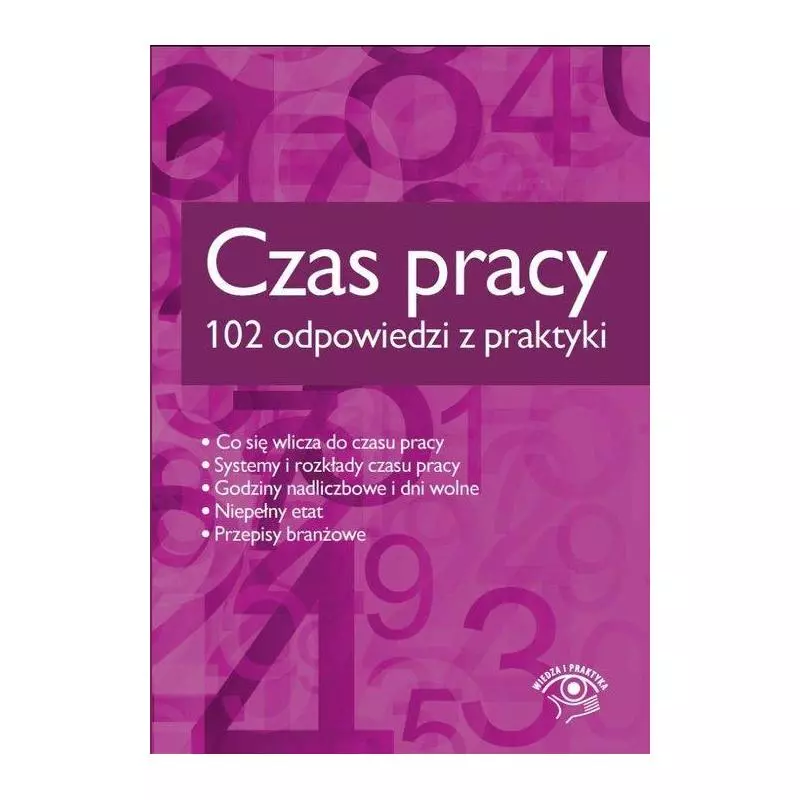 CZAS PRACY 102 ODPOWIEDZI Z PRAKTYKI - Wiedza i Praktyka