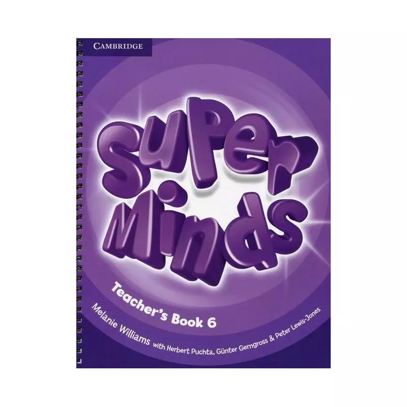 SUPER MINDS 6 TEACHERS BOOK Melanie Williams - Cambridge University Press