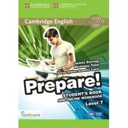 CAMBRIDGE ENGLISH PREPARE! 7 STUDENTS BOOK ONLINE WORKBOOK James Styring - Cambridge University Press