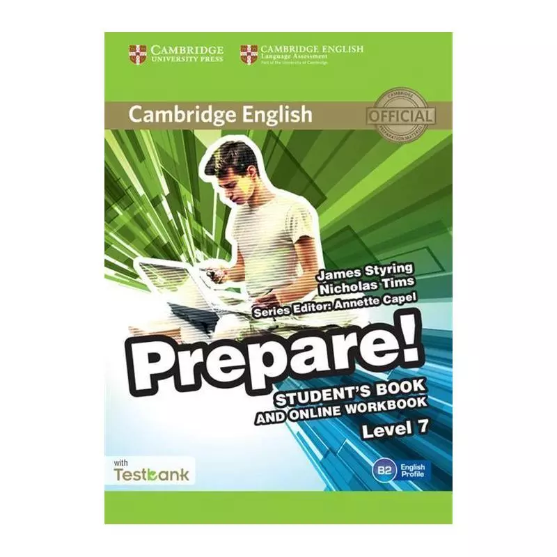 CAMBRIDGE ENGLISH PREPARE! 7 STUDENTS BOOK ONLINE WORKBOOK James Styring - Cambridge University Press