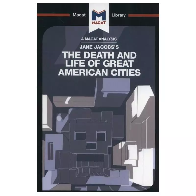 THE DEATH AND LIFE OF GREAT AMERICAN CITIES Martin Fuller - Macat
