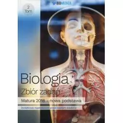 BIOLOGIA ZBIÓR ZADAŃ MATURA 2018 Jacek Mieszkowicz - Biomedica