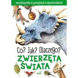 ZWIERZĘTA ŚWIATA CO JAK DLACZEGO ZWIERZĘTA ŚWIATA - Omnibus