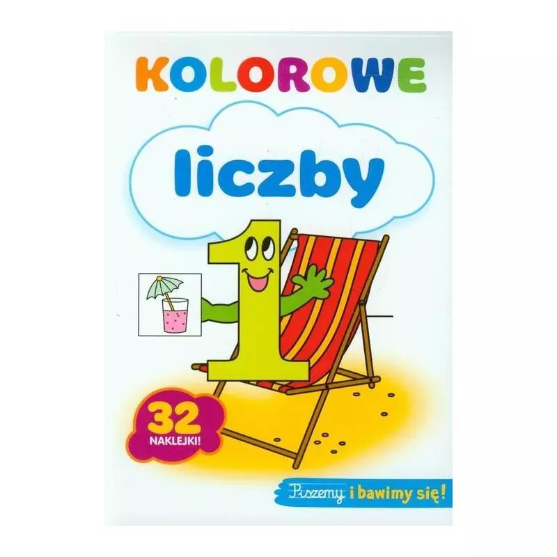 KOLOROWE LICZBY PISZEMY I BAWIMY SIĘ! 32 NAKLEJKI - Wilga