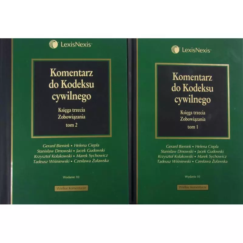 KOMENTARZ DO KODEKSU CYWILNEGO KSIĘGA TRZECIA 1 2 Gerard Bieniek, Helena Ciepła, Stanisław Dmowski - LexisNexis