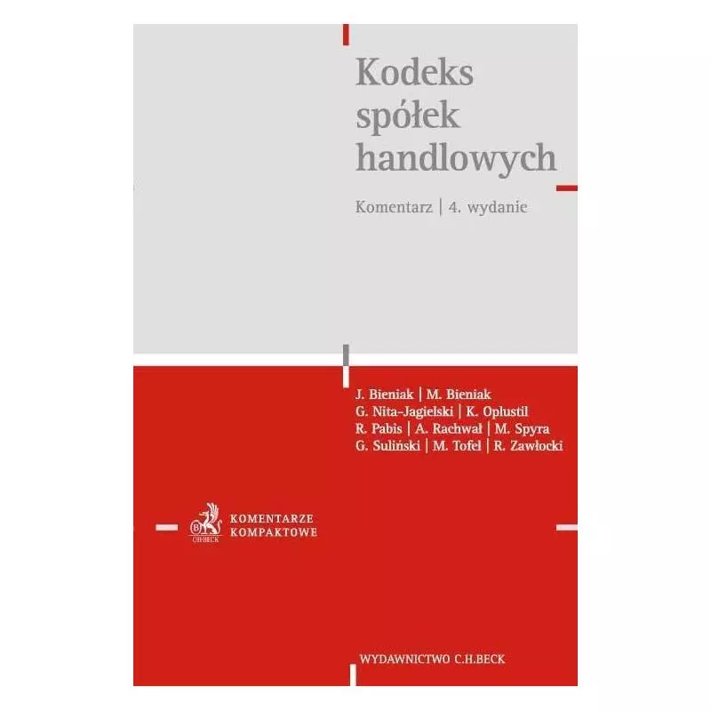 KODEKS SPÓŁEK HANDLOWYCH KOMENTARZ - C.H.Beck