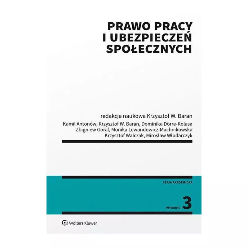 PRAWO PRACY I UBEZPIECZEŃ SPOŁECZNYCH - Wolters Kluwer