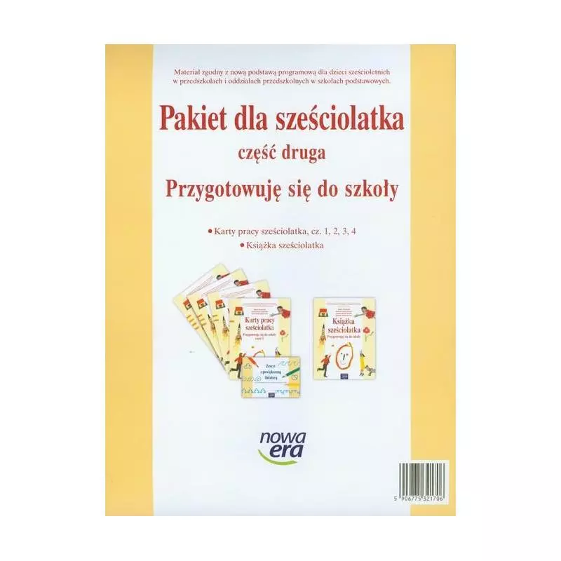 PAKIET DLA SZEŚCIOLAKA 2 PRZYGOTOWUJĘ SIĘ DO SZKOŁY - Nowa Era PAKIET DLA SZEŚCIOLAKA 2 PRZYGOTOWUJĘ SIĘ DO SZKOŁY - Nowa Era