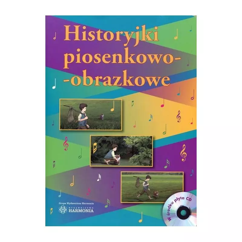 HISTORYJKI PIOSENKOWO-OBRAZKOWE + CD Małgorzata Barańska - Harmonia