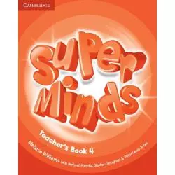 SUPER MINDS LEVEL 4 TEACHERS BOOK Melanie Williams - Cambridge University Press