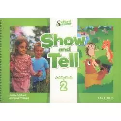 OXFORD SHOW AND TELL 2 ACTIVITY BOOK Gabby Pritchard - Oxford