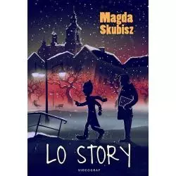 LO STORY Magda Skubisz - Videograf