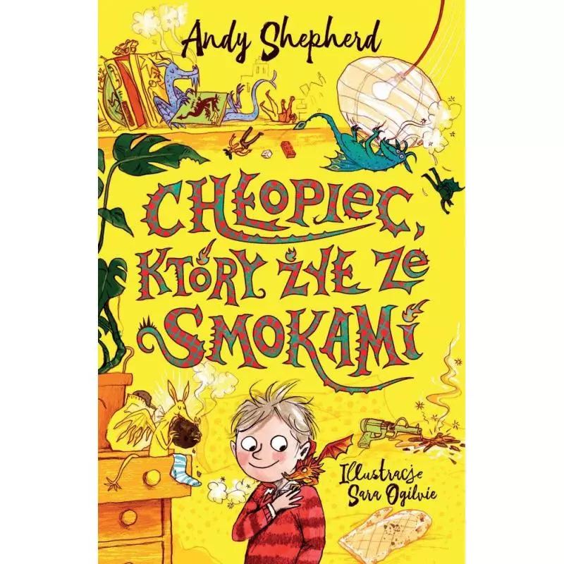 CHŁOPIEC KTÓRY ŻYŁ ZE SMOKAMI Andy Sheperd 7+ - Arystoteles