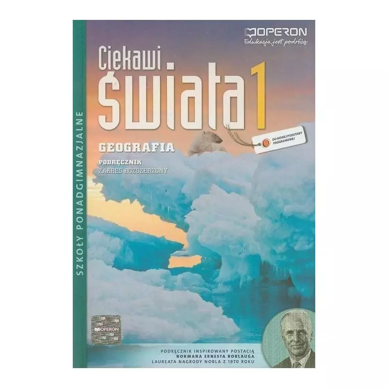 CIEKAWI ŚWIATA 1 GEOGRAFIA PODRĘCZNIK ZAKRES ROZSZERZONY Radosław Wróblewski - Operon