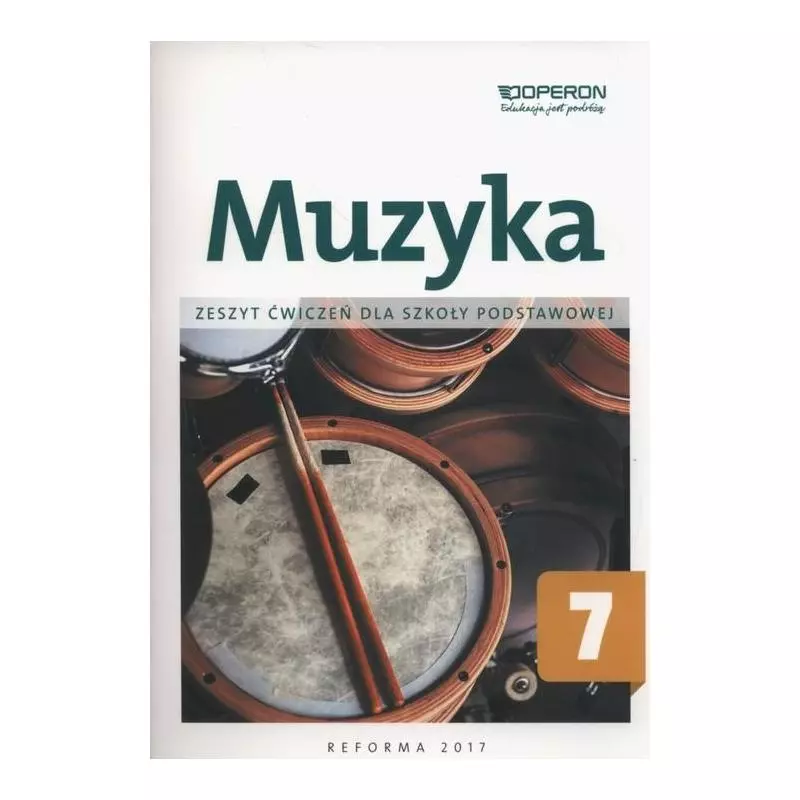 MUZYKA 7 ZESZYT ĆWICZEŃ Justyna Górska-Guzik - Operon