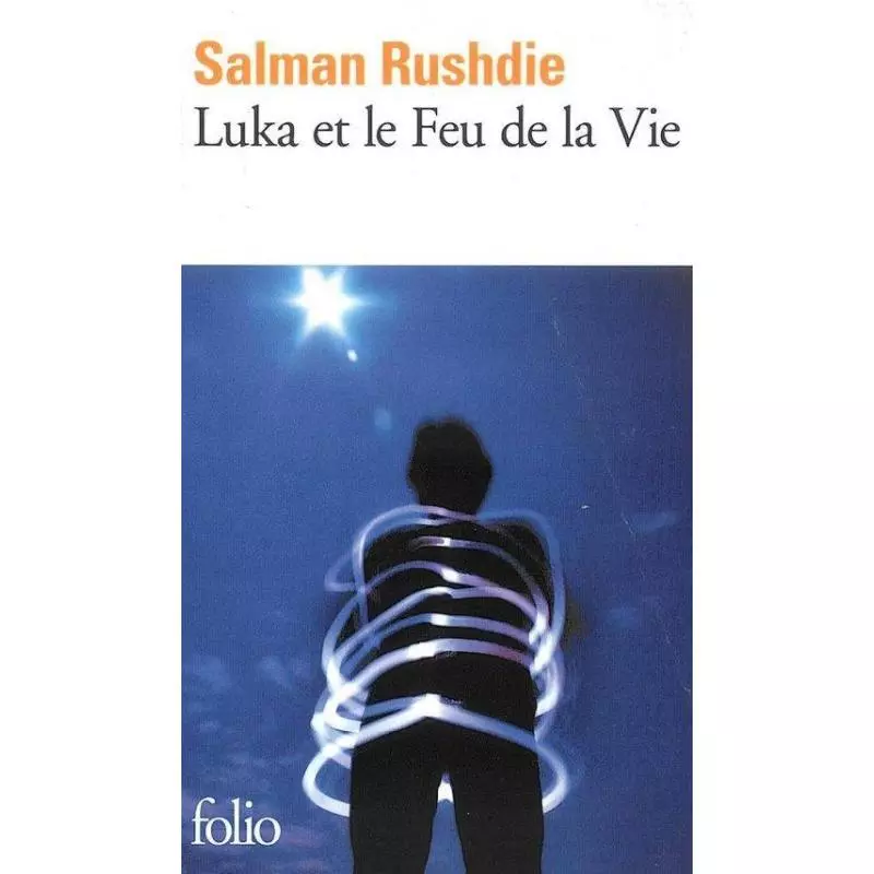LUKA ET LE FEU DE LA VIE Salman Rushide - Nowela