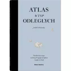 ATLAS WYSP ODLEGŁYCH Judith Schalanski - Dwie Siostry