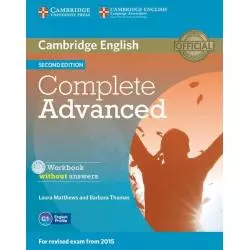 COMPLETE ADVANCED WORKBOOK WITHOUT ANSWERS WITH AUDIO CD - Cambridge University Press