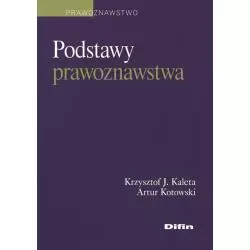 PODSTAWY PRAWOZNAWSTWA Krzysztof Kaleta - Difin