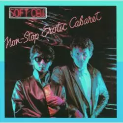 SOFT CELL NON STOP EROTIC CABARET WINYL - Universal Music Polska