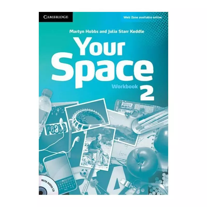 YOUR SPACE 2 WORKBOOK + CD Martyn Hobbs - Cambridge University Press