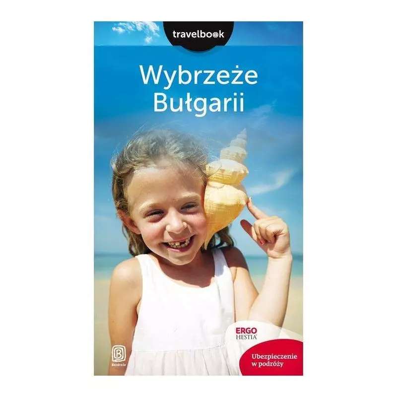 WYBRZEŻE BUŁGARII TRAVELBOOK Robert Sendek - Bezdroża