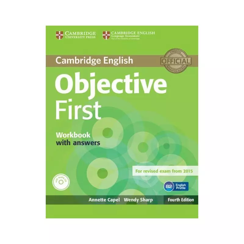 OBJECTIVE FIRST WORKBOOK WITH ANSWERS + CD Annette Capel, Wendy Sharp - Cambridge University Press
