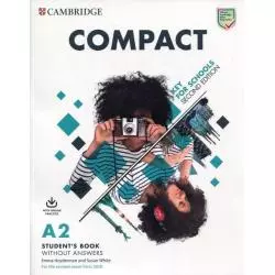 COMPACT KEY FOR SCHOOLS A2 STUDENTS BOOK WITHOUT ANSWERS - Cambridge University Press