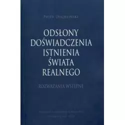 ODSŁONY DOŚWIADCZENIA ISNTNIENIA ŚWIATA REALNE Piotr Duchliński - WAM