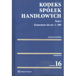 KODEKS SPÓŁEK HANDLOWYCH KOMENTARZ 1 Andrzej Kidyba - Wolters Kluwer