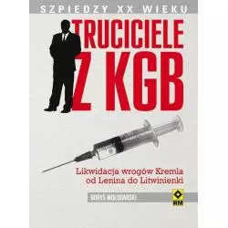 TRUCICIELE Z KGB Borys Wołodarski - Wydawnictwo RM