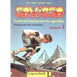 SOWIESO 1 PODRĘCZNIK JĘZYK NIEMIECKI Hermann Funk, Michael Koenig, Theo Sherling, Gerd Neuner - Langenscheidt