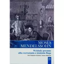 WYKŁADY PORANNE ALBO ROZWAŻANIA O ISTNIENIU BOGA Moses Mendelssohn - Atut