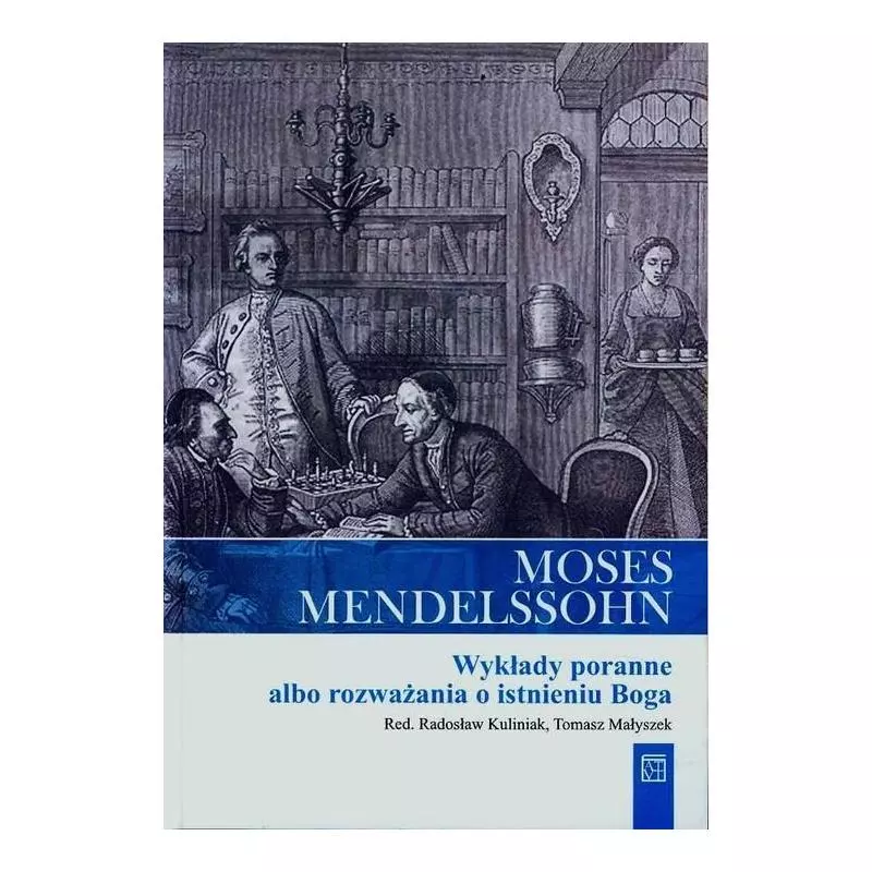 WYKŁADY PORANNE ALBO ROZWAŻANIA O ISTNIENIU BOGA Moses Mendelssohn - Atut