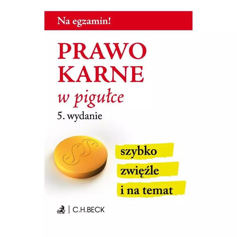 PRAWO KARNE W PIGUŁCE - C.H.Beck