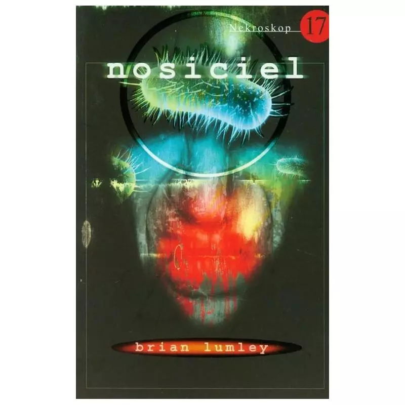 NOSICIEL NEKROSKOP 17 Brian Lumley - Vis-a-Vis Etiuda NOSICIEL NEKROSKOP 17 Brian Lumley - Vis-a-Vis Etiuda