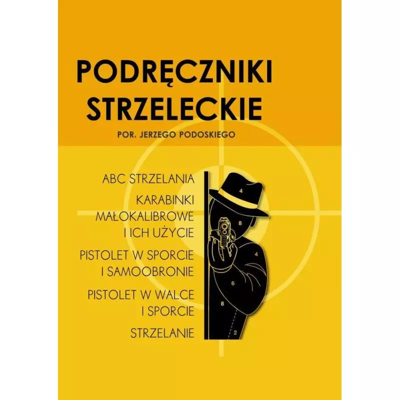 PODRĘCZNIKI STRZELECKIE Jerzy Podoski - Napoleon V