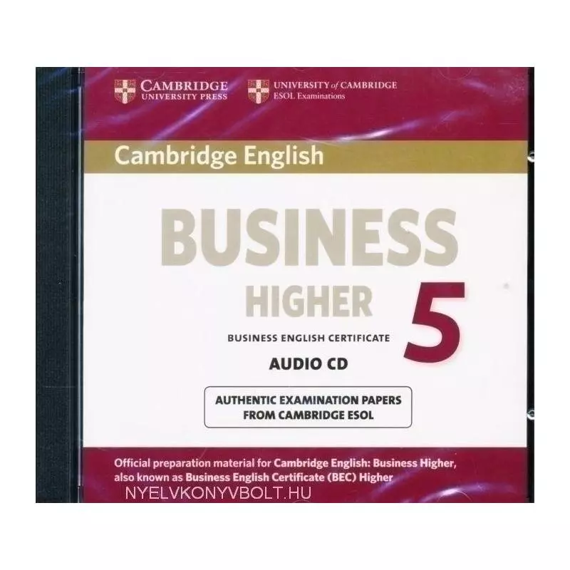 CAMBRIDGE ENGLISH BUSINES HIGHER 5 AUDIO CD - Cambridge University Press