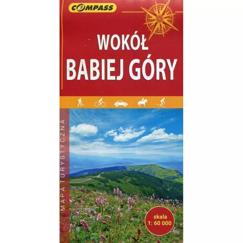 WOKÓŁ BABIEJ GÓRY MAPA TURYSTYCZNA 1:60 000 - Compass