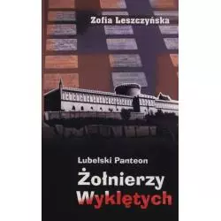 LUBELSKI PANTEON ŻOŁNIERZY WYKLĘTYCH Zofia Leszczyńska - Werset