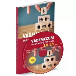 VADEMECUM DOKUMENTACJI KADROWEJ 2019 2 URLOPY CZAS PRACY WYNAGRODZENIA Anna Makarczuk - Wiedza i Praktyka