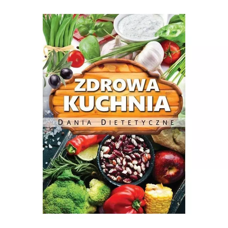 ZDROWA KUCHNIA DANIA DIETETYCZNE - Arti