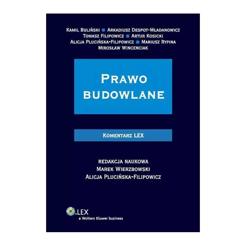 PRAWO BUDOWLANE KOMENTARZ Marek Wierzbowski, Mirosław Wincenciak - Wolters Kluwer