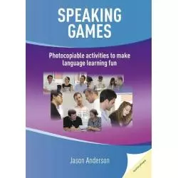 SPEAKING GAMES PHOTOCOPIABLE ACTIVITIES TO MAKE LANGUEAGE LEARNING FUN Anderson Jason - Delta