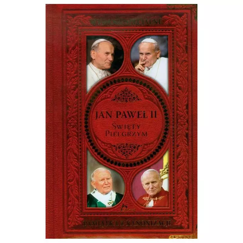 JAN PAWEŁ II ŚWIĘTY PIELGRZYM PAMIĄTKA KANONIZACJI Janusz Jabłoński - Dragon