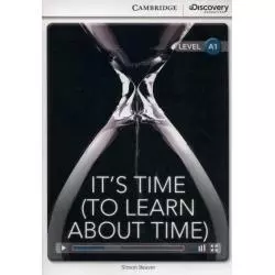 IT`S TIME (TO LEARN ABOUT TIME) LEVEL 1 A1 - Cambridge University Press